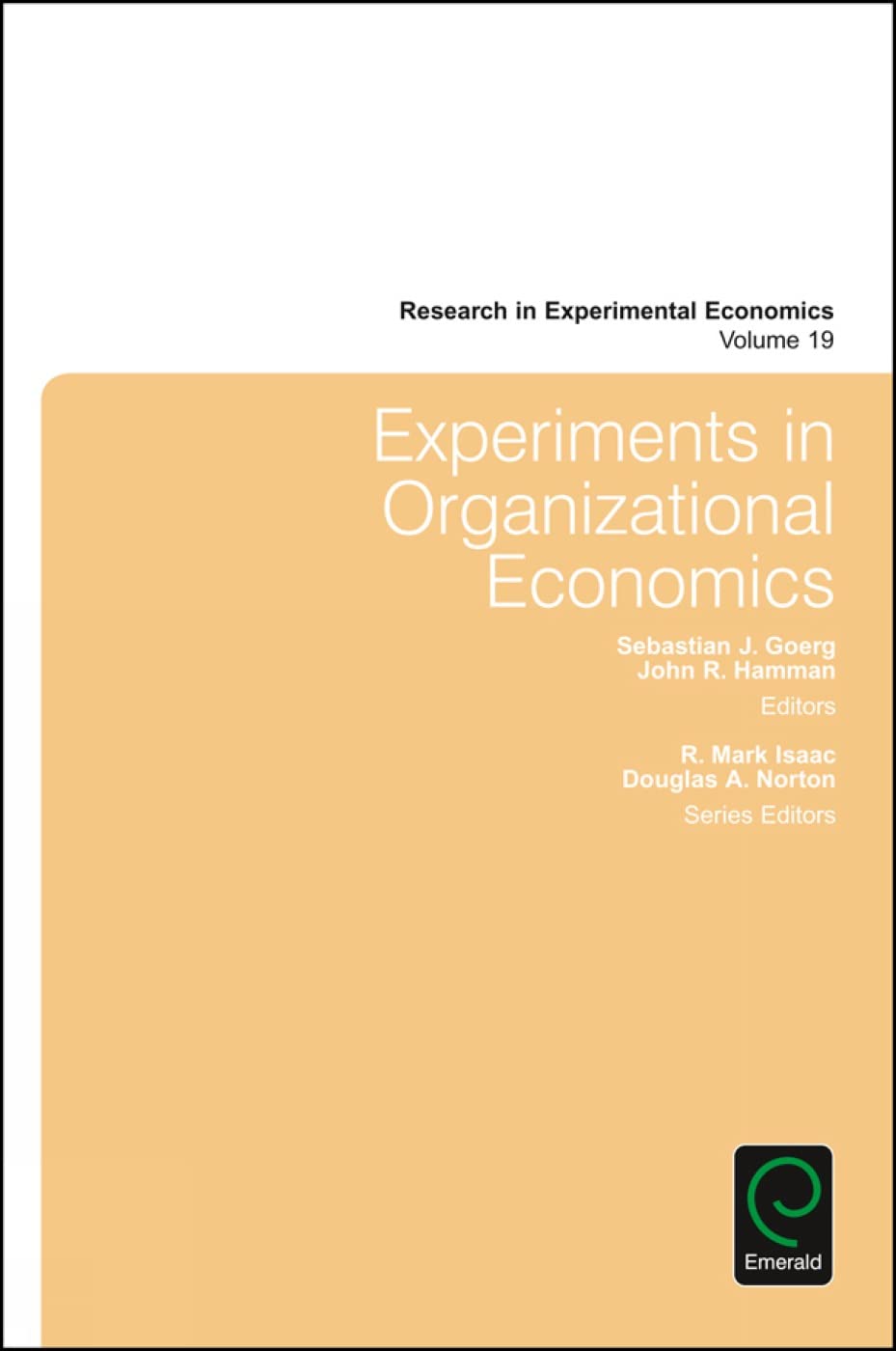 Buy Experiments in Organizational Economics: 19 (Research in Experimental Economics, 19) — BookShops.in