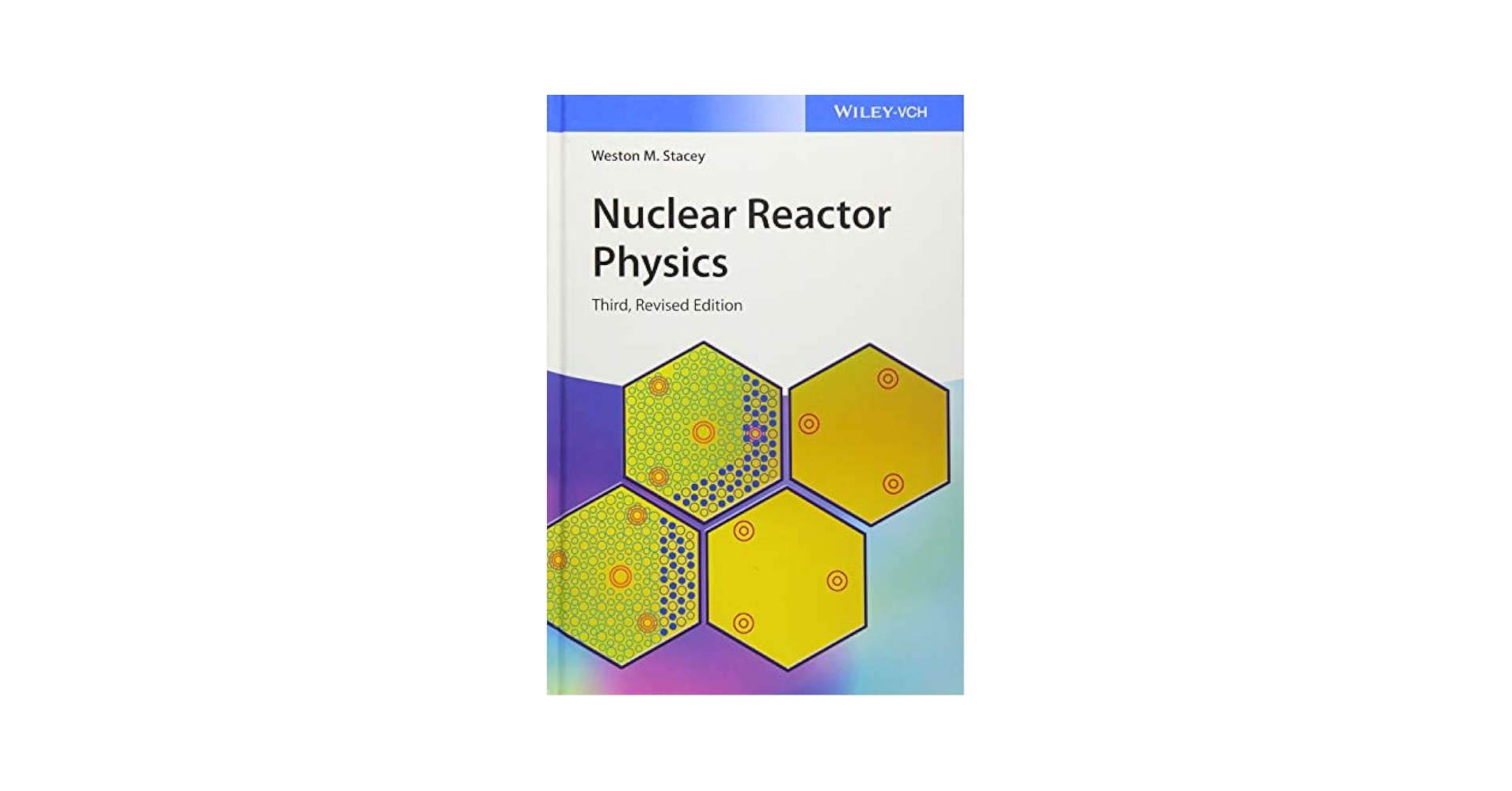 Nuclear Reactor Physics: Stacey, Weston M.: 9783527413669