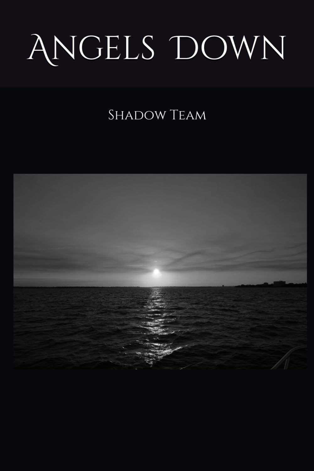 ANGELS DOWN: Shadow Team