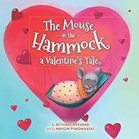 The Mouse in the Hammock, a Valentine's Tale 1733152962 Book Cover