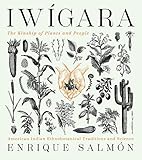 Iwigara: American Indian Ethnobotanical Traditions and Science