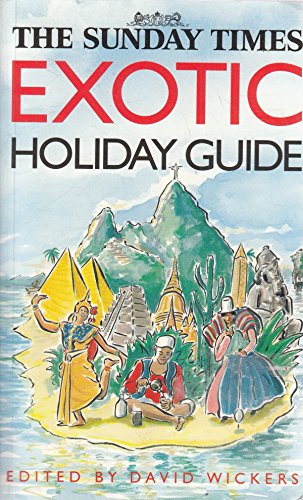 The Sunday Times Exotic Holiday Guide 0671710397 Book Cover