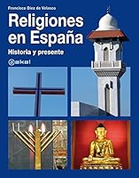 Religiones En Espana: Historia y Presente 8446030144 Book Cover