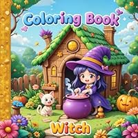 WITCH: Coloring Book B0F5MZ7LB7 Book Cover
