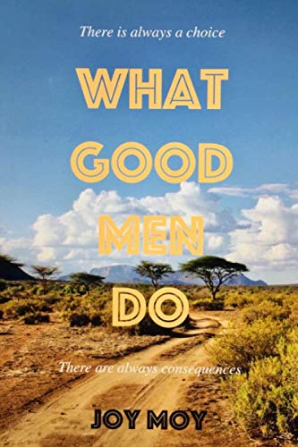 WHAT GOOD MEN DO