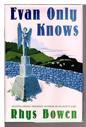 Evan Only Knows: A Constable Evans Mystery