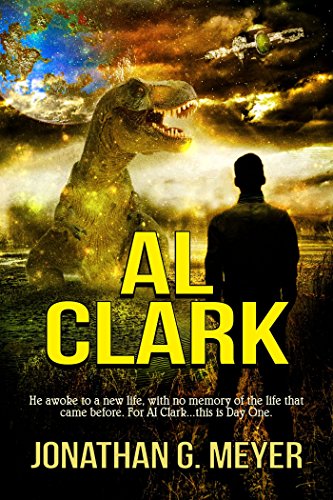 AL CLARK: (Book One) by [Jonathan G. Meyer, Dawne Dominique]