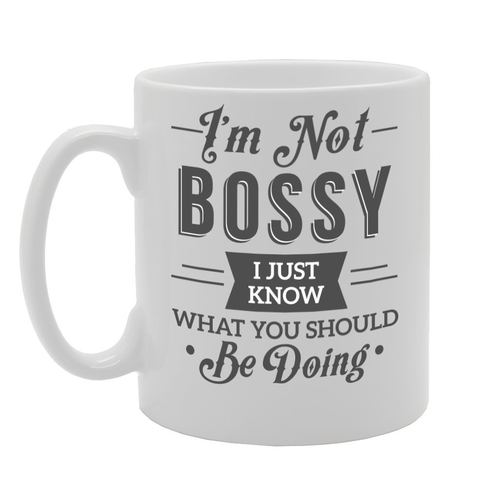 Coralgraph Inc Men's White Mg2155 I’m Not Bossy, I Just Know, What You Should Be Doing. Novelty Gift Printed Tea Coffee Ceramic Mug