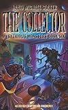 The Collector (Mysterious Monsters)