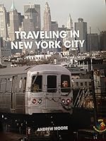 Traveling in New York City 1448857198 Book Cover