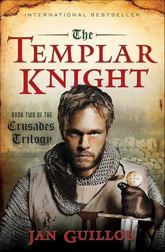 The Templar Knight: Book Two of the Crusades Trilogy