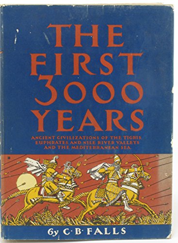 The First 3000 Years : Ancient Civilizations of... B000OIN2NA Book Cover