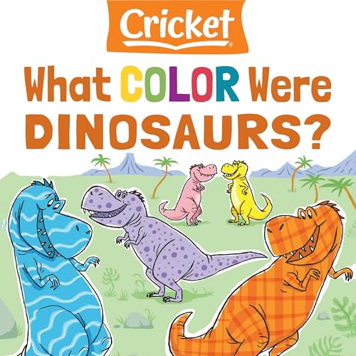 What Color Were Dinosaurs? by Mary Bates episode artwork