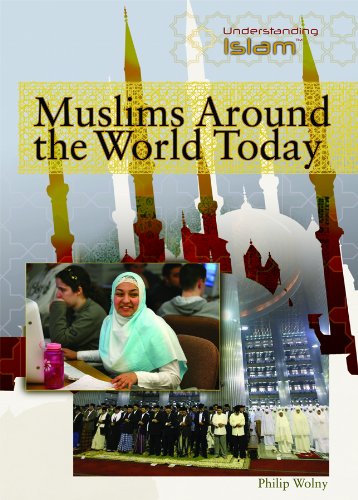 Muslims Around the World Today (Understanding Islam)      Library Binding – Illustrated, January 30, 2009