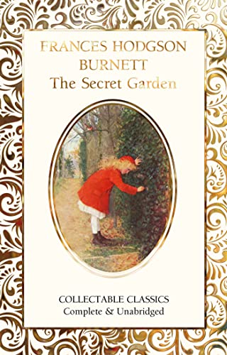 The Secret Garden (Flame Tree Collectable Classics)