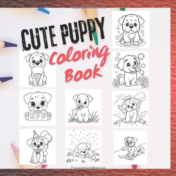 Cute Puppy Coloring Book: Kids Coloring Book Pages & Stickers for Adults & Teens, Adorable Animals Characters for Stress Relief Activity