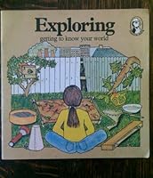 Exploring: Getting to Know Your World 014049152X Book Cover