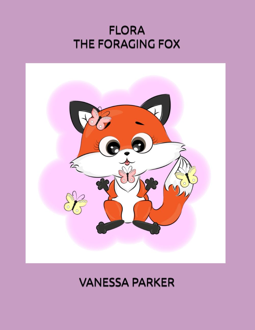 FLORA THE FORAGING FOX
