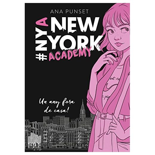 Un any fora de casa! (Sèrie New York Academy 1) (Catalan Edition)