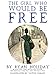 The Girl Who Would Be Free: A Fable About Epictetus (English Edition)