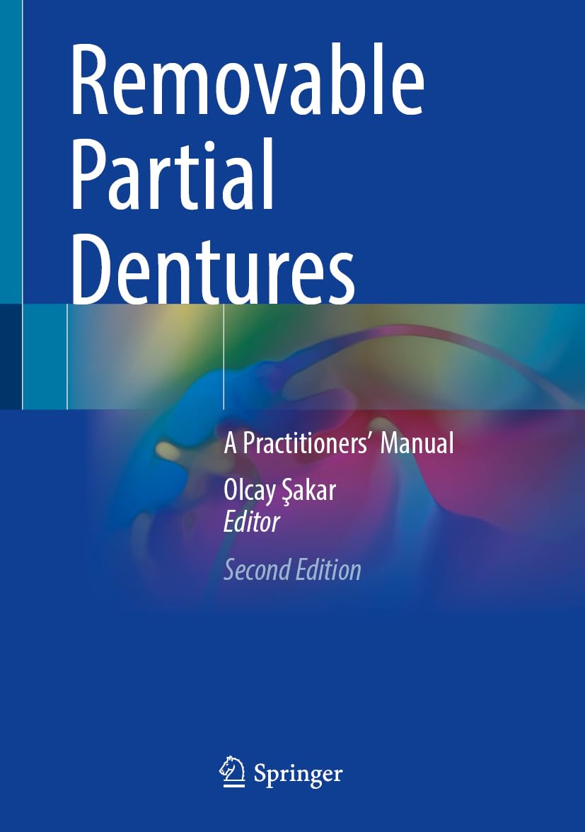 Amazon.fr Removable Partial Dentures A Practitioners’ Manual Şakar