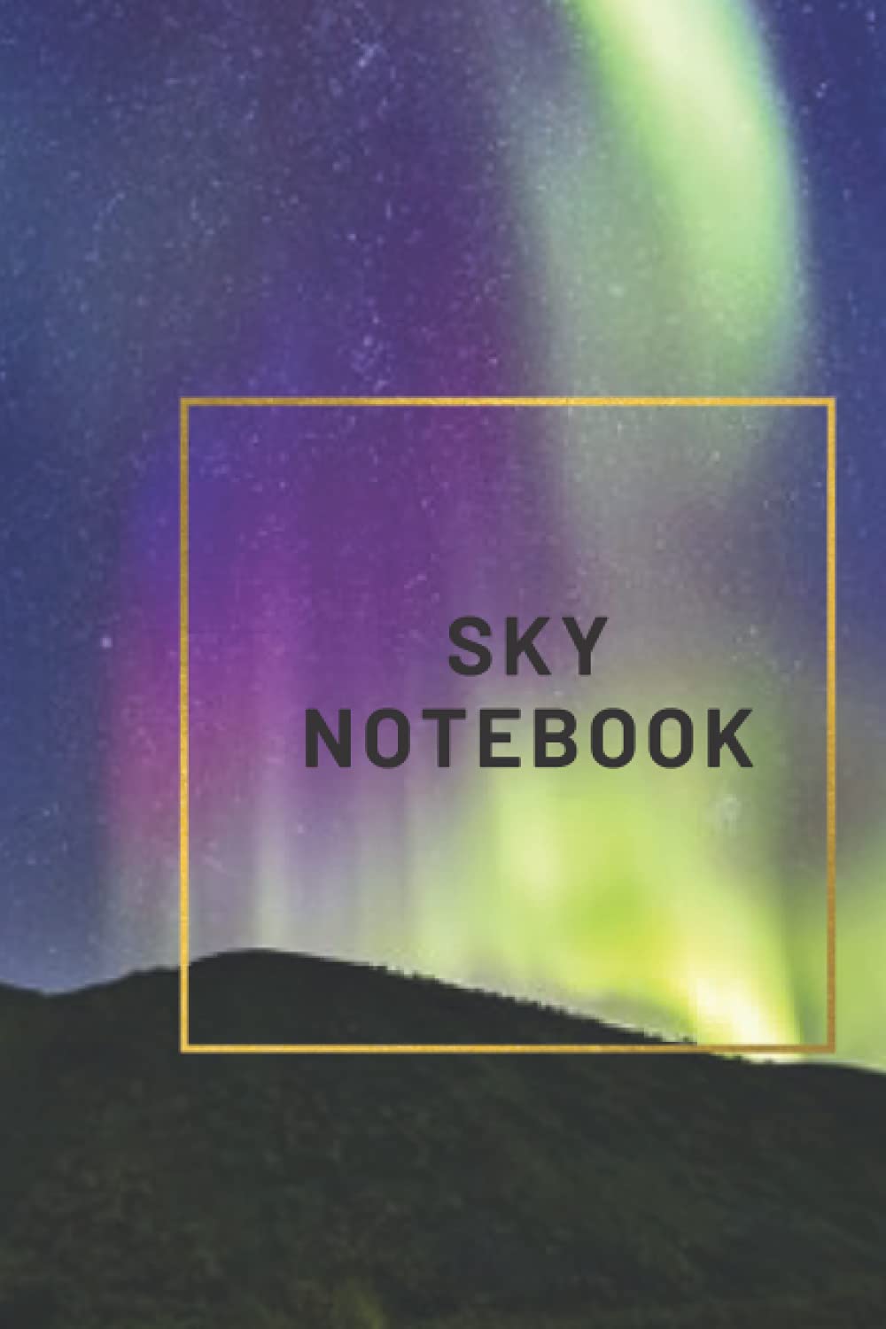 SKYT NOTEBOOK: LINED NOTEBOOK/JOURNAL GIFT, 120 PAGES,6*9,SOFT COVER,MATTE FINISH 120 pages and cover (6*9) inches in size.