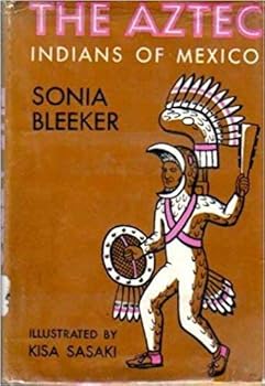 Hardcover The Aztec Indians of Mexico Book