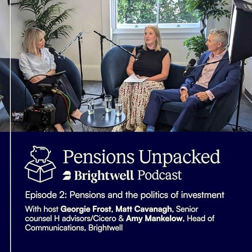 Episode 2: Pensions and the politics of investment