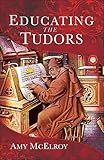 Educating the Tudors