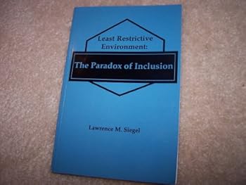 Paperback Least Restrictive Environment : The Paradox of Inclusion Book
