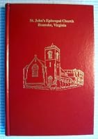 St. John's Episcopal Church Roanoke, Virginia B0006DLY6A Book Cover