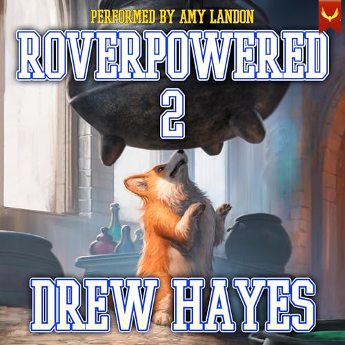 Roverpowered 2 by Drew Hayes episode artwork