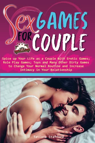 sex games for couple: spice up your life as a couple with erotic games; role play games; toys and many other dirty games to change your normal routine and increase intimacy in the couple relationship