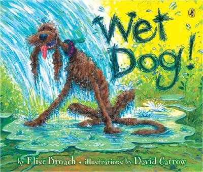 Wet Dog 0439859425 Book Cover