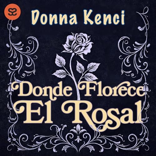 Donde florece el rosal cover art