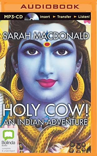 Holy Cow!: An Indian Adventure 1486296106 Book Cover