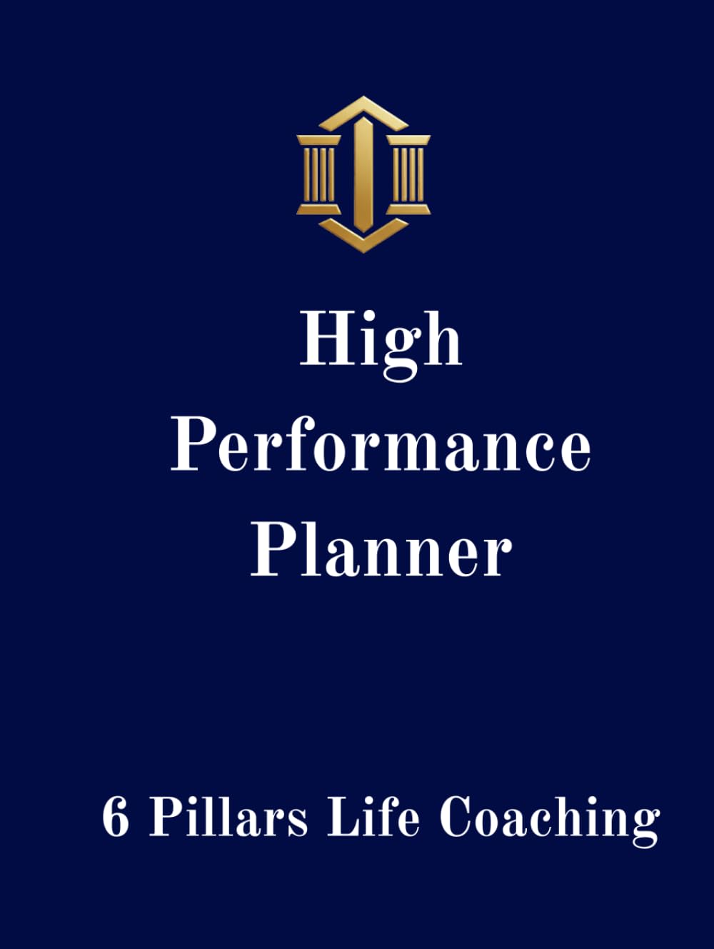 High Performance Planner: A Whole-Human System to Align Your Life, Build Sustainable Productivity, and Achieve Meaningful Results Without Burnout