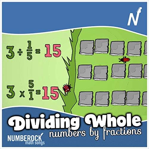 Dividing Whole Numbers by Fractions by Numberock on Amazon Music