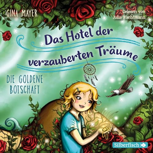 Die goldene Botschaft Audiolivro Por Gina Mayer capa