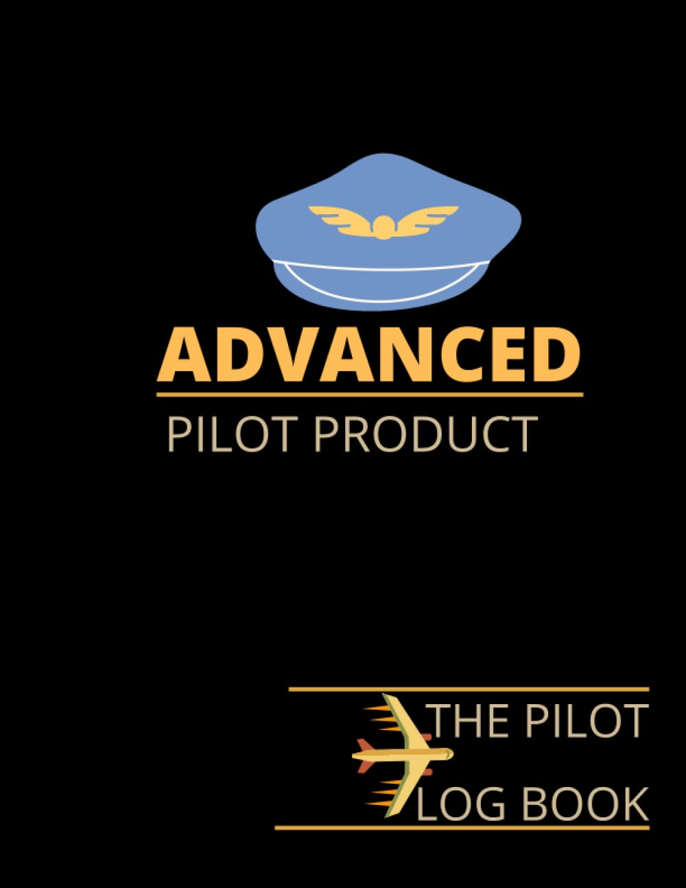 ADVANCED PILOT PRODUCT: THE PILOT LOG BOOK