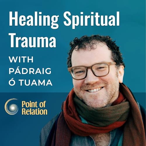 Pádraig Ó Tuama | Healing Spiritual Trauma