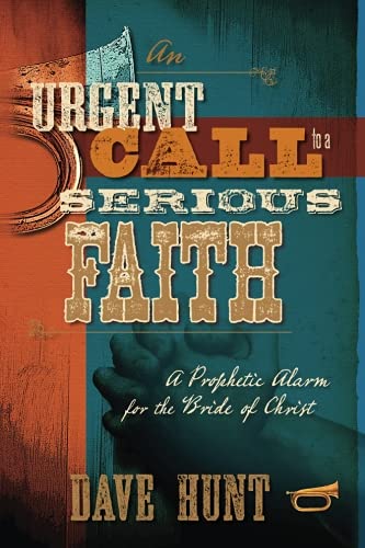 An Urgent Call to a Serious Faith: A Prophetic Alarm for the Bride of Christ