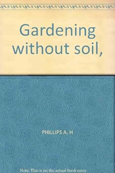 Hardcover Gardening without soil, Book