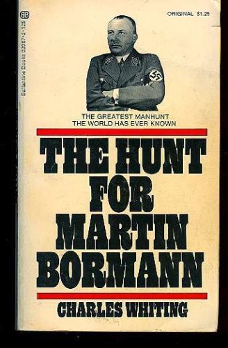 The Hunt for Martin Bormann