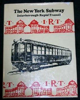 Hardcover The New York Subway: Interborough Rapid Transit Book