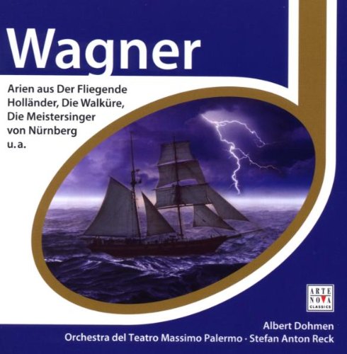 Wagner: Arien aus Der Fliegende Holländer / Die Walküre / Die Meistersinger von Nürnberg