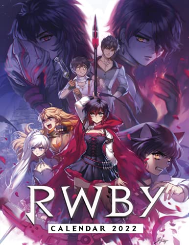 Rwby Calendar 2022: Official 2022 Calendar - Anime Manga Calendar 2022-2023, Calendar Planner - Kalendar Calendario Calendrier 18 Monthly (Anime Gifts, Office Supplies) - January 2022 To December 2023 アニメ商品情報 - アニメレーダー