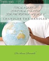 Chandler The Handler Triumphs Again 1441407413 Book Cover