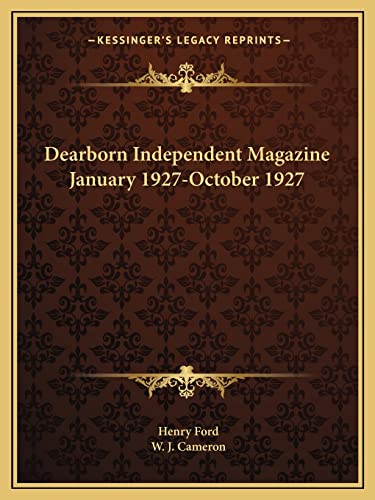 Dearborn Independent Magazine January 1927-October 1927