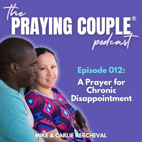 A Prayer for Seasons of Chronic Disappointment | Isaiah 40:31